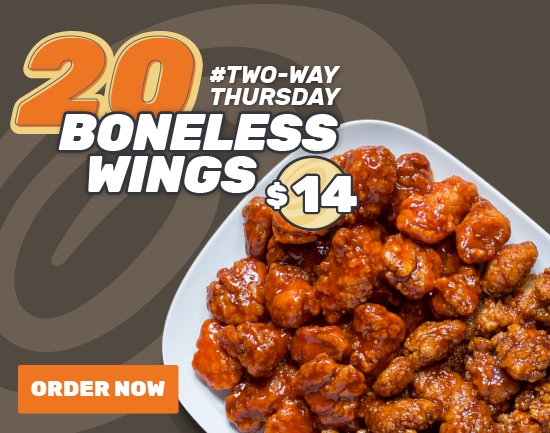 20 Boneless Wings for $14 Every Thursday!