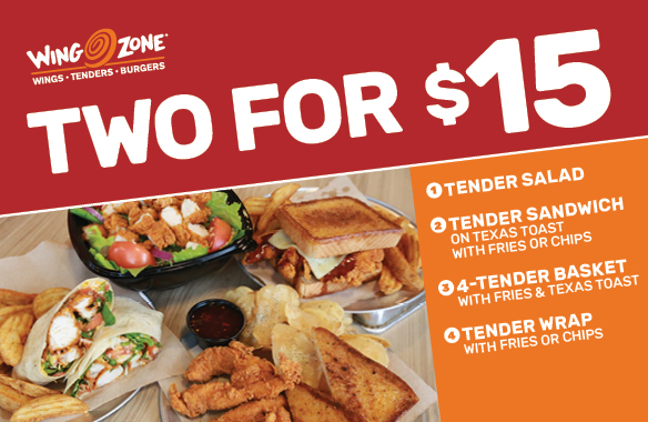 Two for $15. Choose from 4 Great Tender Offerings.